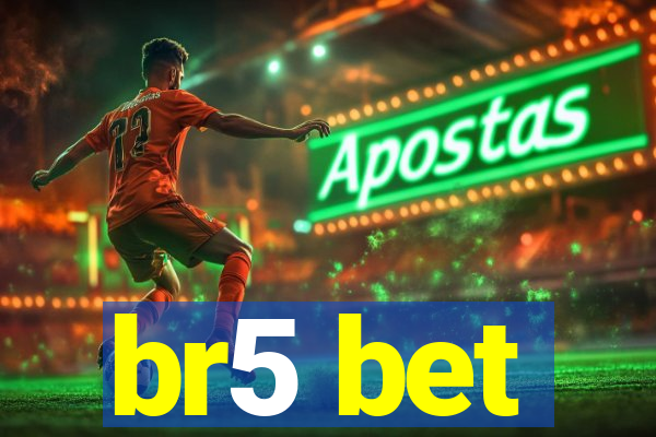 br5 bet